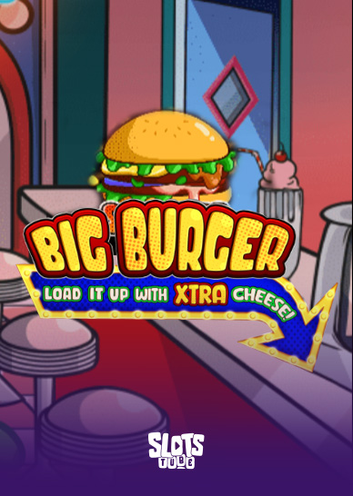 Big Burger Load It Up With Xtra Cheese Przegląd slotów