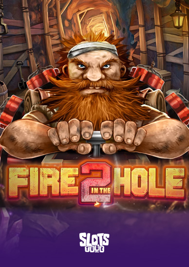 Fire In The Hole 2 Przegląd slotów