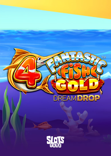 4 Fantastic Fish Gold Dream Drop Przegląd slotów