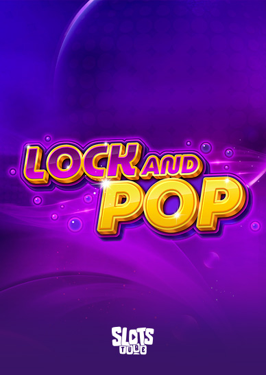 Recenzja slotu Lock and Pop