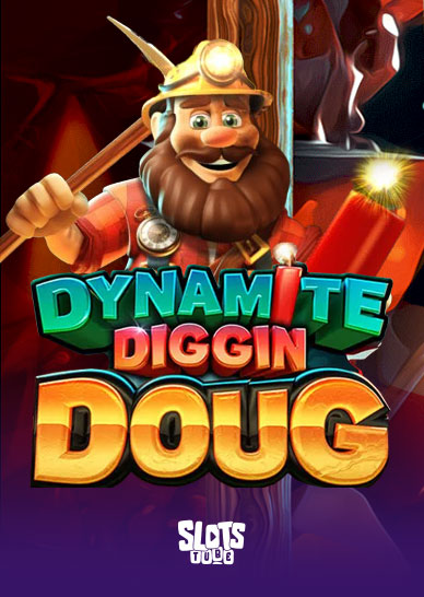 Recenzja slotu Dynamite Diggin Doug