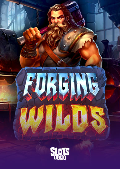 Forging Wilds Recenzja slotu