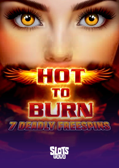 Hot to Burn 7 Deadly Free Spins Recenzja slotu