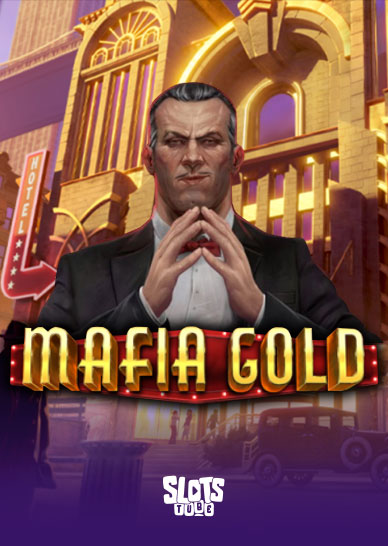 Mafia Gold Recenzja slotu