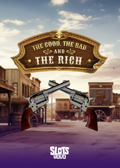 The Good, The Bad and The Rich Recenzja slotu